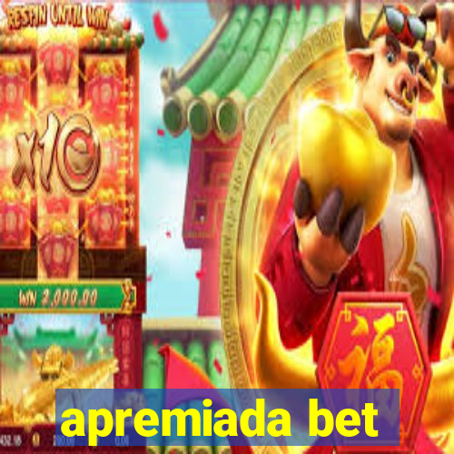 apremiada bet