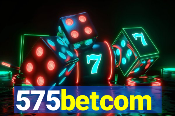 575betcom