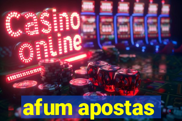 afum apostas