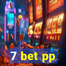 7 bet pp