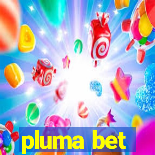 pluma bet