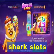 shark slots