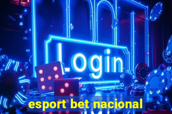 esport bet nacional