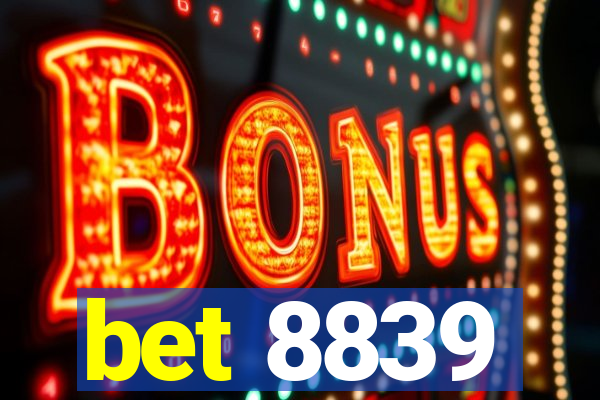 bet 8839