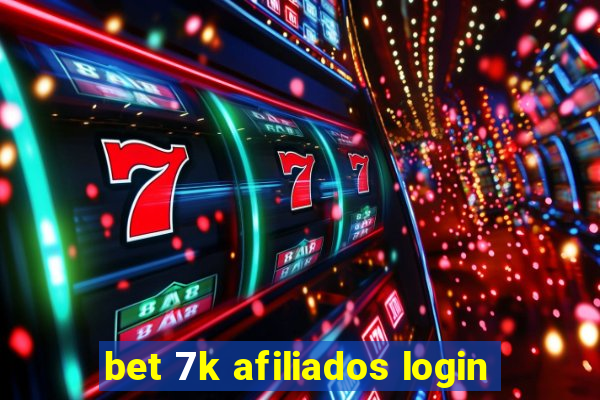 bet 7k afiliados login