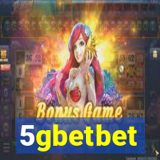 5gbetbet