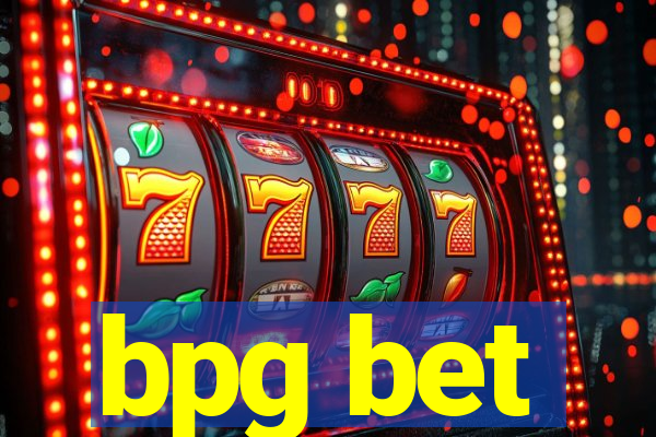 bpg bet