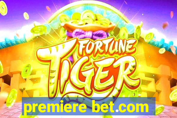 premiere bet.com