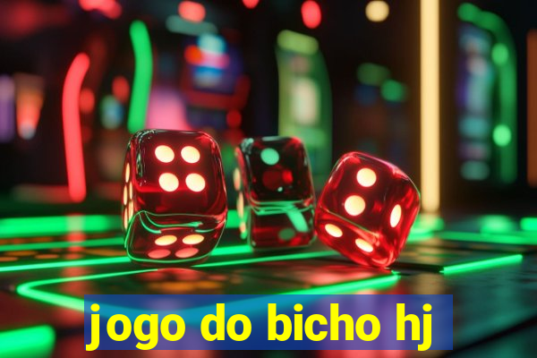 jogo do bicho hj