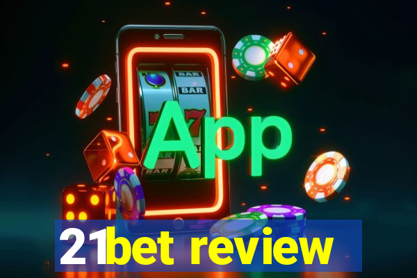 21bet review