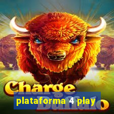 plataforma 4 play