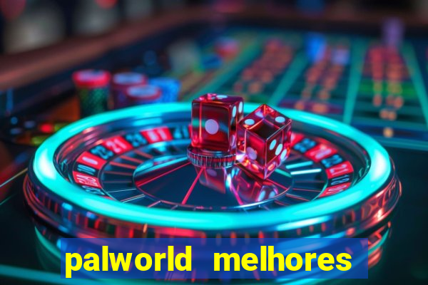 palworld melhores pals para trabalho