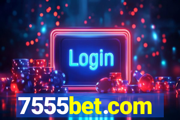 7555bet.com