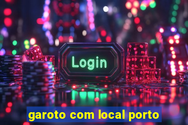 garoto com local porto