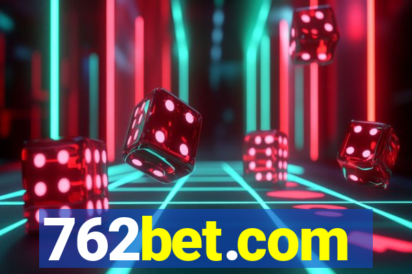 762bet.com