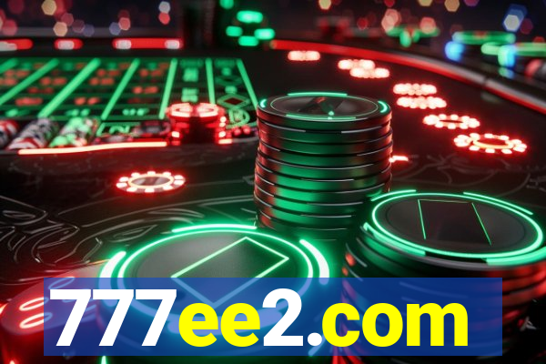 777ee2.com