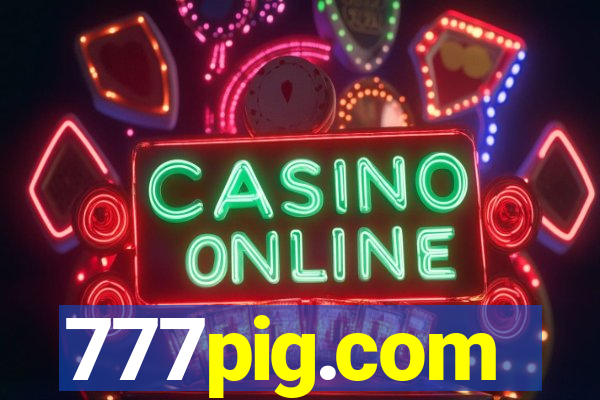 777pig.com