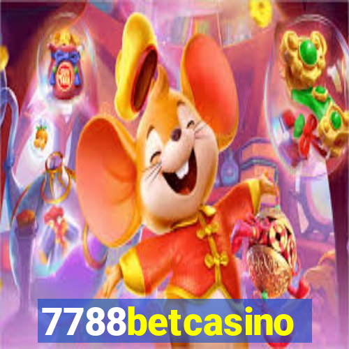 7788betcasino