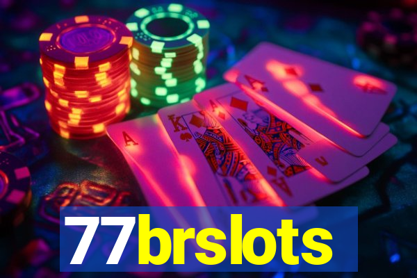 77brslots