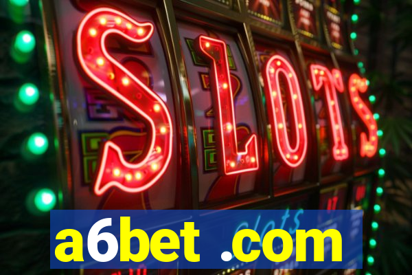 a6bet .com