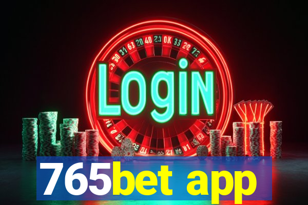 765bet app