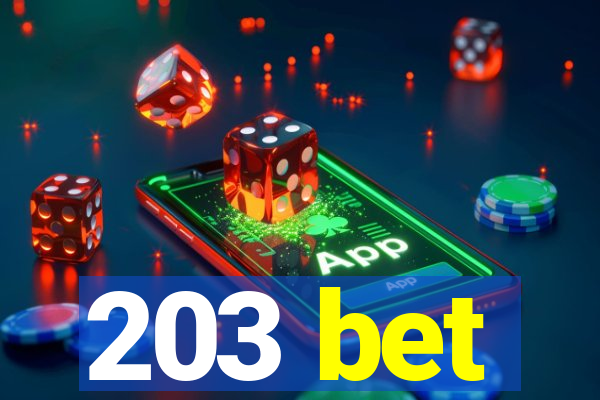 203 bet