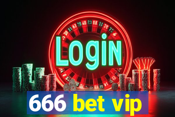 666 bet vip