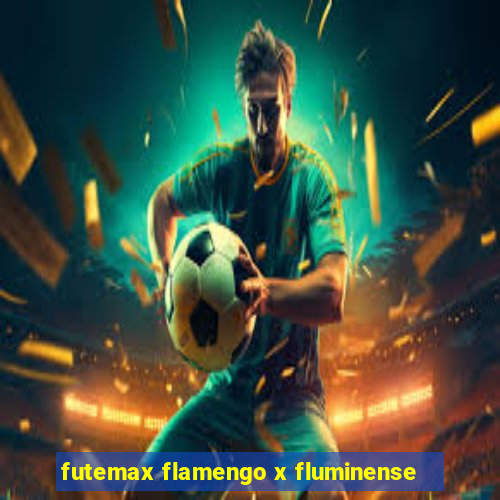 futemax flamengo x fluminense