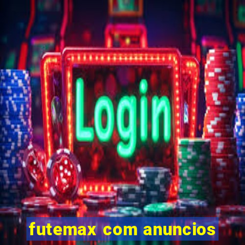 futemax com anuncios