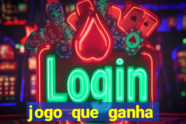 jogo que ganha dinheiro sem fazer deposito