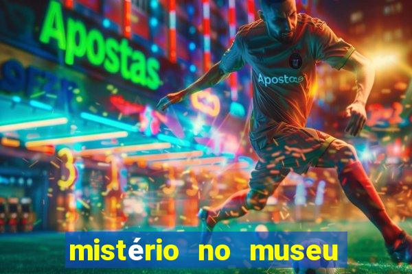 mistério no museu imperial pdf grátis