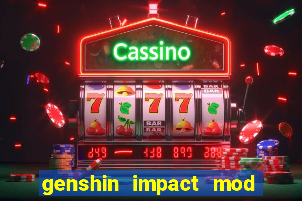 genshin impact mod menu 2024