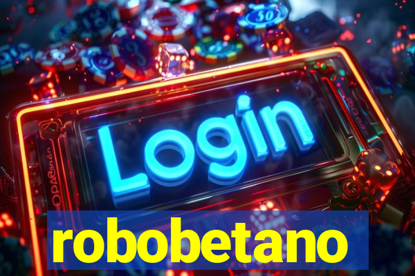 robobetano