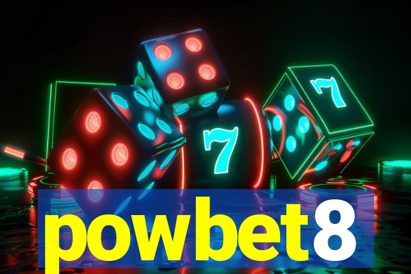 powbet8