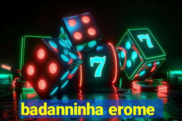 badanninha erome