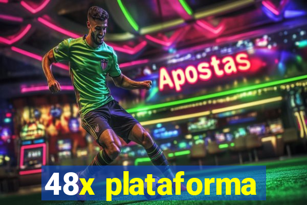 48x plataforma