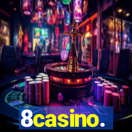 8casino.