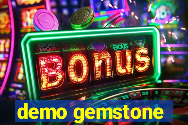 demo gemstone