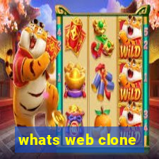 whats web clone