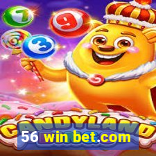 56 win bet.com