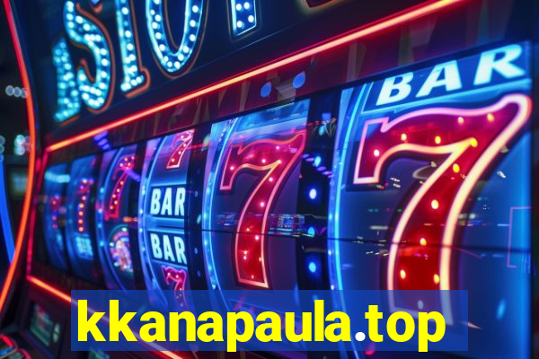 kkanapaula.top