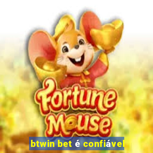 btwin bet é confiável