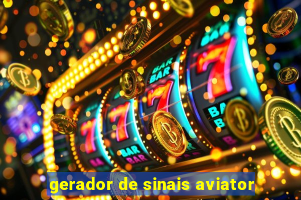 gerador de sinais aviator