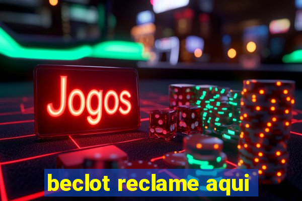 beclot reclame aqui