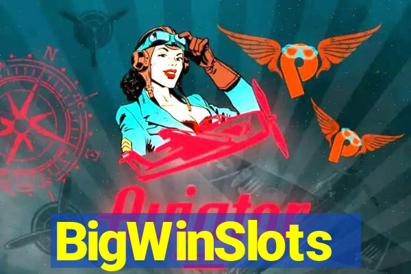 BigWinSlots