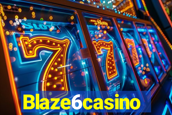 Blaze6casino