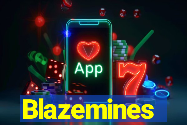 Blazemines