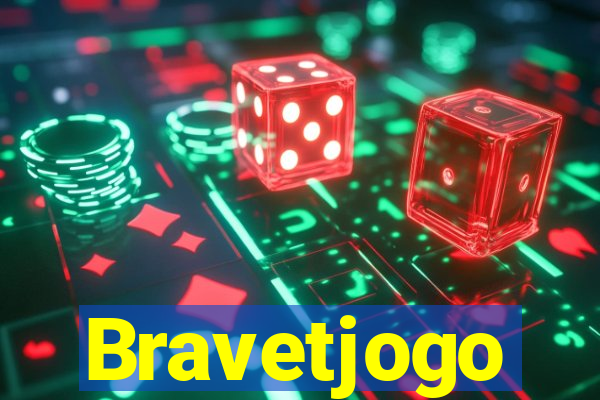 Bravetjogo