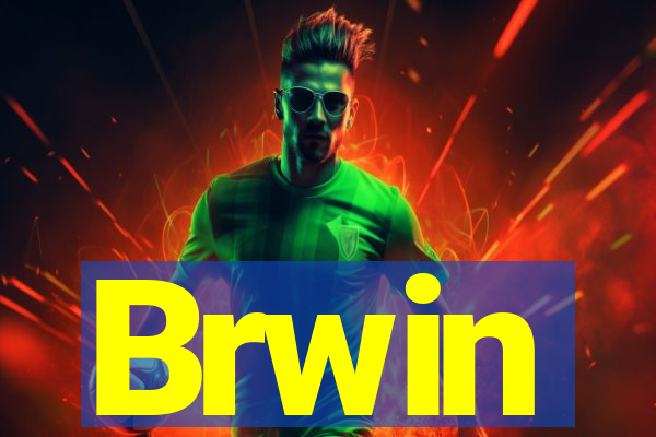 Brwin