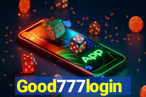 Good777login